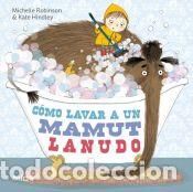 Libri: Cómo lavar a un mamut lanudo - Robinson, Michelle
